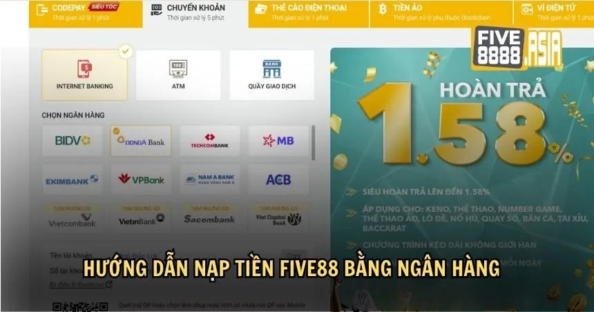 Hướng dẫn nạp tiền FIVE88 bằng ngân hàng