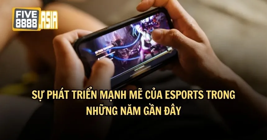 eSport ngày càng được ưa chuộng